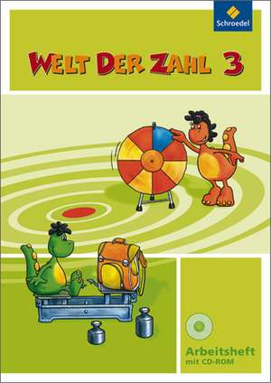 Welt der Zahl 3. Arbeitsheft mit CD-ROM. Nordrhein-Westfalen