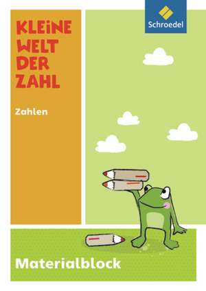 Kleine Welt der Zahl. Zahlen: Materialblock