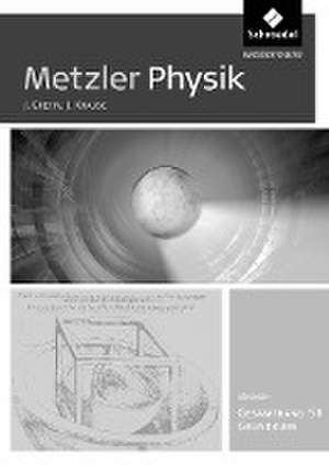 Metzler Physik SII. Lösungen. Gesamtband Grundkurs. Allgemeine Ausgabe