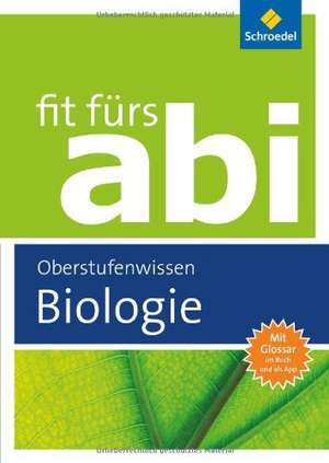 Fit fürs Abi. Biologie Oberstufenwissen de Michael Walory