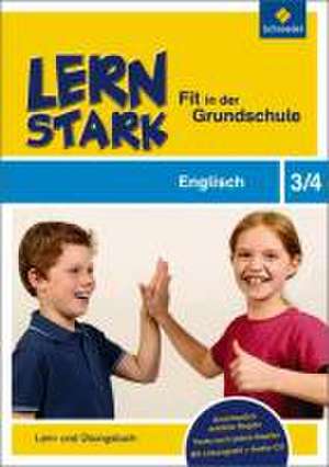 LERNSTARK - Fit in der Grundschule. Englisch 3 / 4 de Bettina Sattler-Holzky