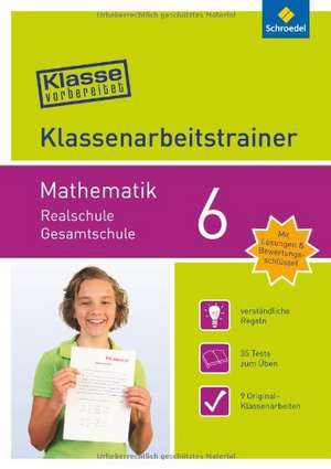 Klasse vorbereitet. Mathematik 6. Realschule / Gesamtschule de Gotthard Jost