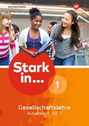 Stark in Gesellschaftslehre 1. Arbeitsheft Teil 1