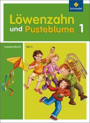 Löwenzahn und Pusteblume. Leselernbuch C