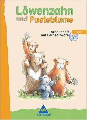 Löwenzahn und Pusteblume. Arbeitsheft 1. Mit CD-ROM Windows ab 95 Mac OS ab 8.0