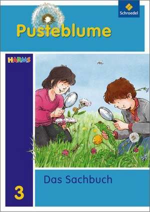 Pusteblume. Das Sachbuch 3. Schülerband. Berlin, Brandenburg, Mecklenburg-Vorpommern