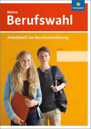 Meine Berufswahl - Ausgabe 2014