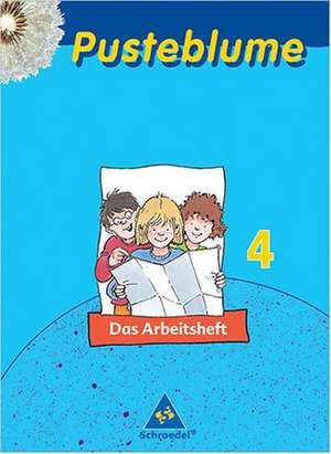 Pusteblume. Das Sachbuch 4. Arbeitsheft. Saarland. Ausgabe 2006