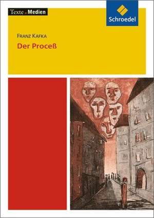 Der Proceß de Franz Kafka