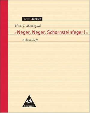 Neger, Neger, Schornsteinfeger. Arbeitsheft de Volker Frederking