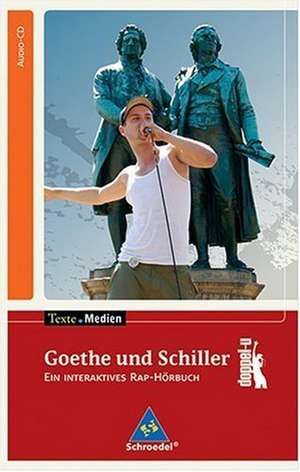 Doppel-U: Goethe und Schiller - ein interaktives Rap-Hörbuch de Doppel-U