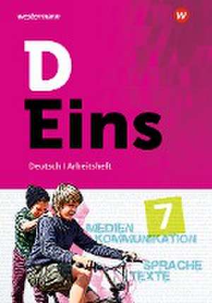 D Eins - Deutsch 7. Arbeitsheft. Gymnasium Nordrhein-Westfalen