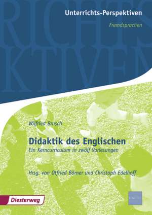 Didaktik des Englischen de Wilfried Brusch