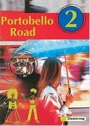 Portobello Road 2. Textbook de Ingrid Gebhard