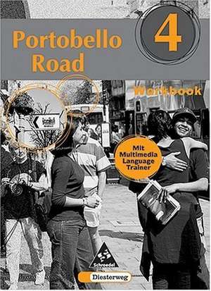 Portobello Road 4 Workbook. Klasse 8. Mit CD-ROM Multimedia Language Trainer - Vollversion de Ingrid Gebhard