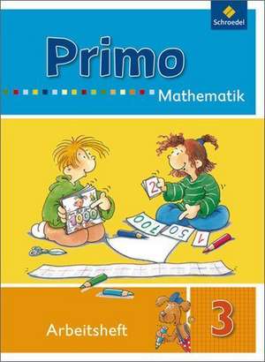 Primo.Mathematik 3. Arbeitsheft