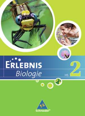 Erlebnis Biologie 2. Schülerband. Hauptschule. Niedersachsen