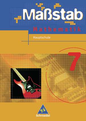 Maßstab 7. Mathematik. Schülerband.Hauptschule. Nordrhein-Westfalen