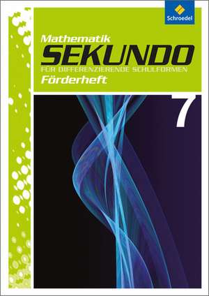 Sekundo 7. Fördermaterial. Mathematik für differenzierende Schulformen