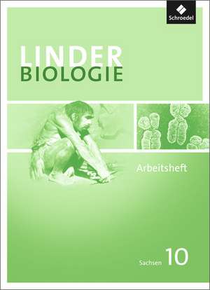 LINDER Biologie 10. Arbeitsheft. Sekundarstufe 1. Sachsen