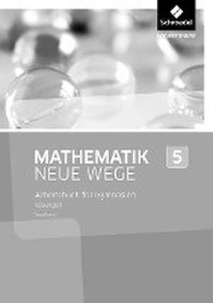 Mathe Neue Wege SI 5 Lös. SL 2016