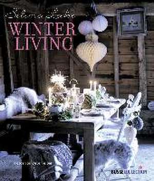 Winter Living de Selina Lake