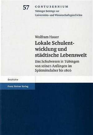 Lokale Schulentwicklung und städtische Lebenswelt de Wolfram Hauer