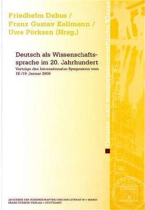 Deutsch als Wissenschaftssprache im 20. Jahrhundert de Friedhelm Debus