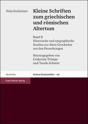 Kleine Schriften zum griechischen und römischen Altertum. Band 2 de Fritz Gschnitzer