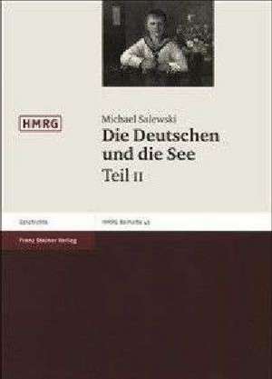 Die Deutschen und die See de Michael Salewski