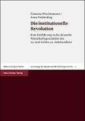 Die institutionelle Revolution de Clemens Wischermann