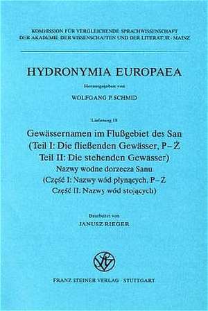 Gewässernamen im Flußgebiet des San / Nazwy wodne dorzecza Sanu de Janusz Rieger