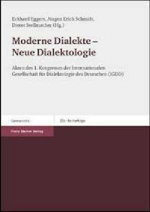 Moderne Dialekte - Neue Dialektologie de Eckhard Eggers