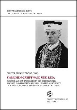 Zwischen Greifswald und Riga de Günter Mangelsdorf