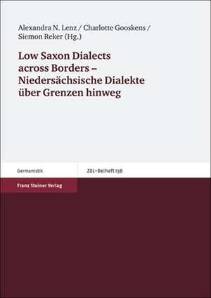 Low Saxon Dialects across Borders - Niedersächsische Dialekte über Grenzen hinweg de Henk Bloemhoff