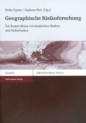 Geographische Risikoforschung de Heike Egner