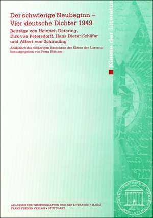 Der schwierige Neubeginn - vier deutsche Dichter 1949 de Petra Plättner