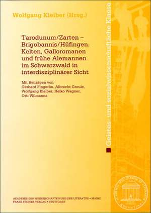 Tarodunum/Zarten - Brigobannis/Hüfingen