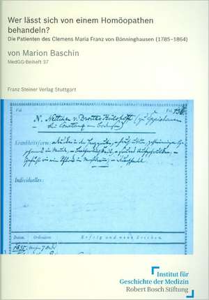 Wer lässt sich von einem Homöopathen behandeln? de Marion Baschin