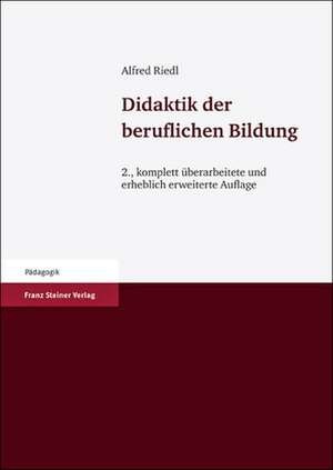 Didaktik der beruflichen Bildung de Alfred Riedl