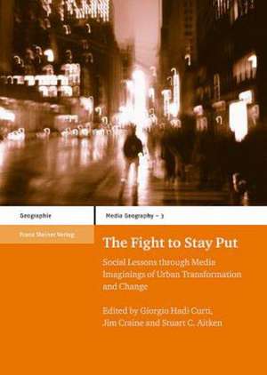 The Fight To Stay Put de Giorgio Hadi Curti