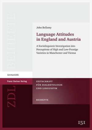 Language Attitudes in England and Austria de John Bellamy