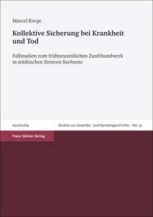 Kollektive Sicherung bei Krankheit und Tod de Marcel Korge