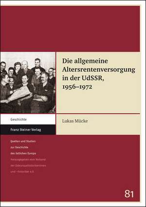 Die allgemeine Altersrentenversorgung in der UdSSR, 1956-1972 de Lukas Mücke