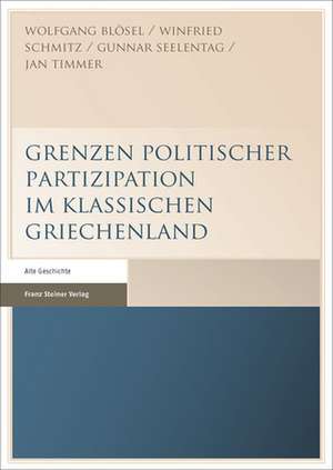 Grenzen Politischer Partizipation Im Klassischen Griechenland: Beitrage Zu Leibniz' Sprachforschung Und Zeichentheorie de Wolfgang Blösel