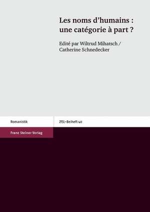 Les Noms D'Humains: Une Categorie a Part ? de Wiltrud Mihatsch