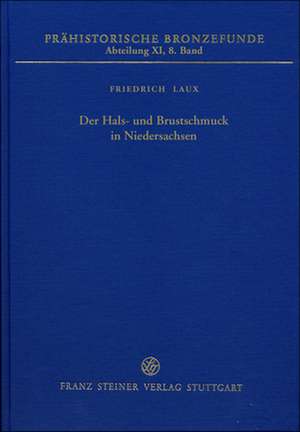 Der Hals- und Brustschmuck in Niedersachsen de Friedrich Laux