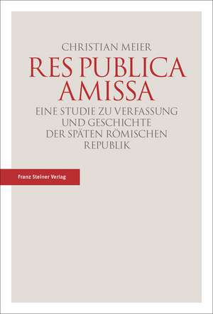 Res publica amissa de Christian Meier