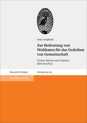 Zur Bedeutung von Wohltaten für das Gedeihen von Gemeinschaft de Antje Junghanß