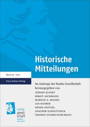 Historische Mitteilungen 29 (2017) de Jürgen Elvert